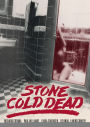 Stone Cold Dead