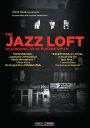 The Jazz Loft According to W. Eugene Smith