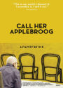 Call Her Applebroog