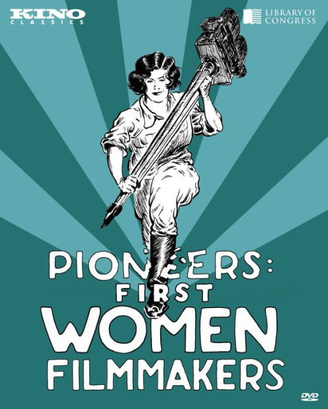 Pioneers: First Women Filmmakers