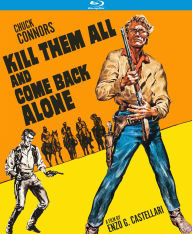 Title: Kill Them All and Come Back Alone [Blu-ray]