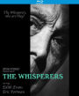 The Whisperers [Blu-ray]