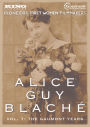 Alice Guy Blache: Vol. 1 - The Gaumont Years