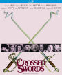 Crossed Swords [Blu-ray]