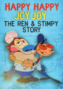 Happy Happy Joy Joy: The Ren & Stimpy Story