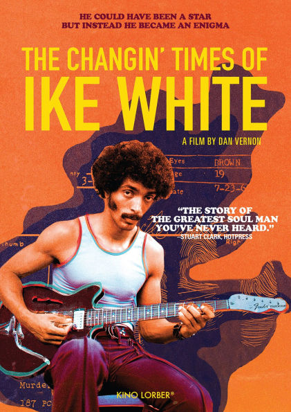 The Changin' Times of Ike White