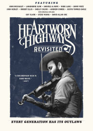 Title: Heartworn Highways Revisited