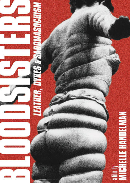 BloodSisters: Leather Dykes & Sadomasochism