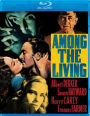 Among the Living [Blu-ray]