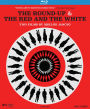 The Round-Up/The Red and the White [Blu-ray]