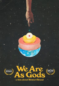 Title: We Are as Gods