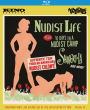 Nudist Life plus 10 Days in a Nudist Camp and Shangri-La [Blu-ray]