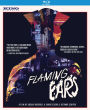 Flaming Ears [Blu-ray]