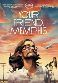 Title: Your Friend, Memphis