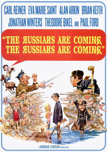 The Russians Are Coming, the Russians Are Coming!