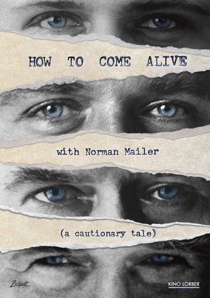 How to Come Alive with Norman Mailer