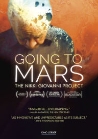 Going to Mars: The Nikki Giovanni Project