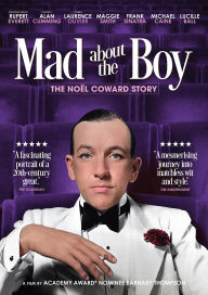 Title: Mad About the Boy: The Noël Coward Story