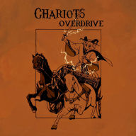 Title: When the Wheels Start, Artist: Chariots Overdrive