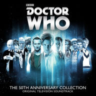 Title: Doctor Who: The 50th Anniversary Collection [Original Television Soundtrack] [Abridged], Artist: 