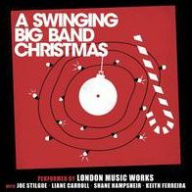 Title: A Swinging Big Band Christmas, Artist: London Music Works