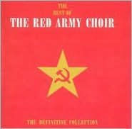 The Best of the Red Army Choir: The Definitive Collection