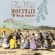 Title: The Wild Mountain Thyme, Artist: Revel Players