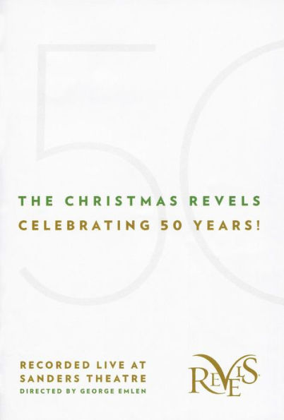 The Christmas Revels: Celebrating 50 Years!