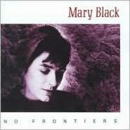 Title: No Frontiers, Artist: Mary Black