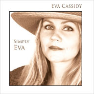Title: Simply Eva, Artist: Eva Cassidy