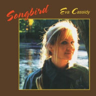 Title: Songbird [180g Vinyl], Artist: Eva Cassidy