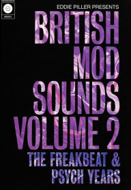 Title: Eddie Piller Presents: British Mod Sounds of the 1960s, Vol. 2 - The Freakbeat & Psych Years, Artist: 