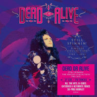 Title: Still Spinnin': The Singles Collection, Artist: Dead or Alive