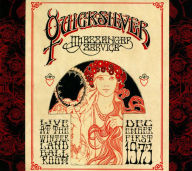 Title: Live at the Winterland Ballroom in San Francisco, CA: December 1, 1973, Artist: Quicksilver Messenger Service