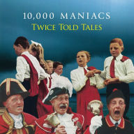 Title: Twice Told Tales, Artist: 10,000 Maniacs