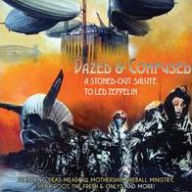 Title: Dazed & Confused: A Stoned-out Salute To Led Zeppelin, Artist: 