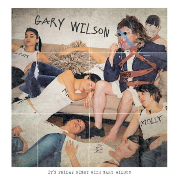 It's Friday Night with Gary Wilson