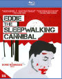 Eddie the Sleepwalking Cannibal [Blu-ray]