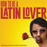 Title: How to Be a Latin Lover, Artist: 