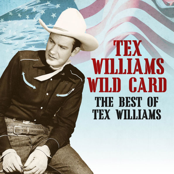 Wild Card: The Best of Tex Williams