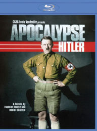 Title: Apocalypse: Hitler [Blu-ray]