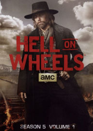 Title: Hell On Wheels: Season 5 - Volume 1, Author: 