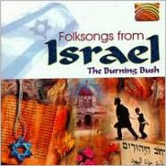 Title: Folk Songs from Israel, Artist: The Burning Bush