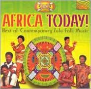 Title: Africa Today: Best of Contemporary Zulu Folk Music, Artist: Africa Today: Best Of Contempor