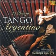 Title: 20 Best of Tango Argentino, Artist: Enrique Ugarte