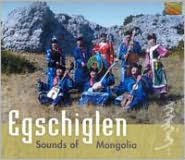 Title: Sounds of Mongolia, Artist: Egschilen