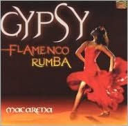 Title: Macarena: Gypsy Flamenco Rumba, Artist: Grupo Macarena