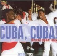 Title: Cuba, Cuba! The Most Popular Songs, Artist: Sergio Alvarez