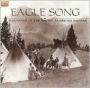 Eagle Song: Powwows of the Native American Indians