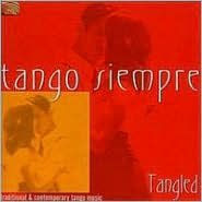 Tango Siempre: Tangled